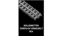 Rollenketten zweifach vernickelt BEA Rollenketten zweifach vernickelt BEA