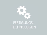 FERTIGUNGSTECHNOLOGIEN FERTIGUNGSTECHNOLOGIEN