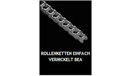 Rollenketten einfach vernickelt BEA Rollenketten einfach vernickelt BEA