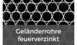GELÄNDERROHRE FEUERVERZINKT GELÄNDERROHRE FEUERVERZINKT