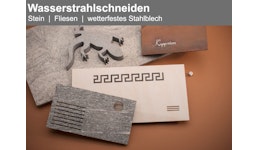 Wasserstrahlschneiden von Stein, Fliesen & wetterfestem Stahl Wasserstrahlschneiden von Stein, Fliesen & wetterfestem Stahl