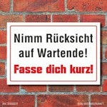 Schild "Rücksicht auf Wartende", 3 mm Alu-Verbund 