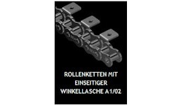 Rollenketten mit einseitiger Winkellasche A1/02 Rollenketten mit einseitiger Winkellasche A1/02