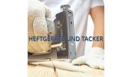 HEFTGERÄTE UND TACKER HEFTGERÄTE UND TACKER