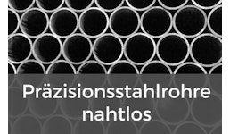 NAHTLOSE PRÄZISIONSROHRE NAHTLOSE PRÄZISIONSROHRE