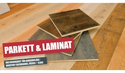 Parkett & Laminat Parkett & Laminat