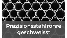 PRÄZISIONSROHRE GESCHWEISST PRÄZISIONSROHRE GESCHWEISST