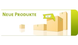 NEUE PRODUKTE NEUE PRODUKTE